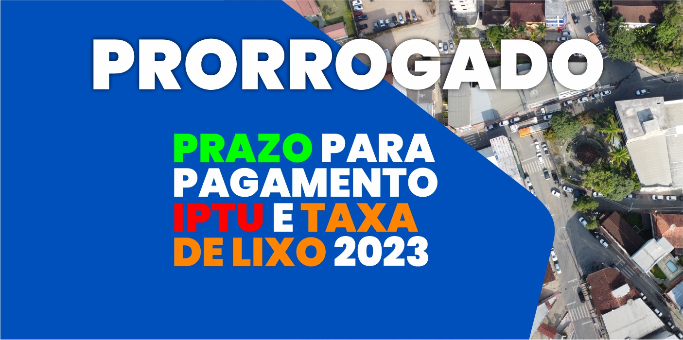 Prefeitura de Vargem Alta prorroga prazo para pagamento do IPTU e Taxa de Lixo 2023